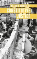 Constitutive Justice 1349556955 Book Cover