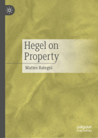 Hegel on Property 3032115639 Book Cover