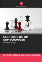 Segredos de Um Gamechanger (Portuguese Edition) 6207065506 Book Cover
