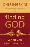 Finding God When You Need Him Most 0800788389 Book Cover