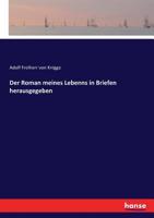 Der Roman Meines Lebenns in Briefen Herausgegeben 1148484078 Book Cover