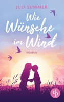 Wie Wünsche im Wind 3986371036 Book Cover
