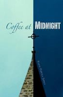 Coffee at Midnight 1500158224 Book Cover