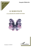 Le Rorschach: A la recherche du monde des formes 2747548325 Book Cover