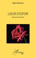 Lueur d'espoir: Recueil de poèmes (Harmattan Mali) (French Edition) 2343155445 Book Cover