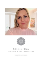 Christina - mit liv som clairvoyant 8743012728 Book Cover