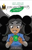 Achromatic Chronicles : Green 196559008X Book Cover