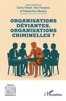 Organisations déviantes, organisations criminelles ? (Perspectives Organisationnelles) (French Edition) 2336612747 Book Cover