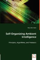 Self-Organizing Ambient Intelligence 3836498960 Book Cover