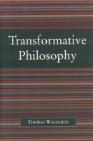 Transformative Philosophy: Socrates, Wittgenstein, and the Democratic Spirit of Philosophy 0739113615 Book Cover