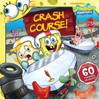 Crash Course! (Nick Spongebob Squarepants 1442401737 Book Cover