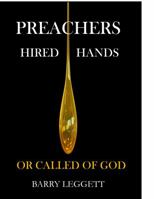 Preachers : Hired Hands or Called of God 0578667029 Book Cover