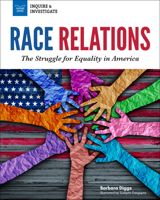 Race Relations: The Struggle for Equality in America 1619305550 Book Cover