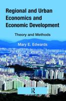 Regional and Urban Economics and Economic Development: Theory and Methods 084938317X Book Cover