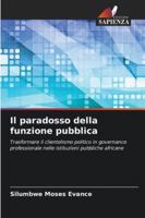 Il paradosso della funzione pubblica (Italian Edition) 6200766541 Book Cover