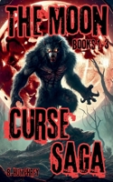The Moon Curse Saga (Bigfoot vs) B0DPY3NJGH Book Cover