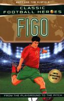 Figo: Classic Football Heroes - Limited International Edition 1786069237 Book Cover