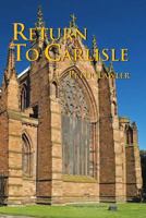 Return to Carlisle 1483664023 Book Cover