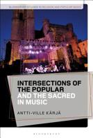 Intersections of the Popular and the Sacred in Music 1350052841 Book Cover