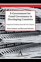 E-Government for Good Governance in Developing Countries: Empirical Evidence from the eFez Project 1783082631 Book Cover