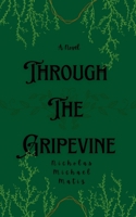 Through the Gripevine B0F88N1XCK Book Cover