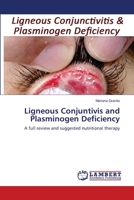 Ligneous Conjuntivis and Plasminogen Deficiency 6139864364 Book Cover