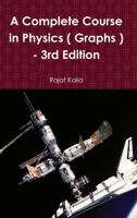 A Complete Course in Physics 1365765997 Book Cover