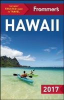 Frommer's Hawaii 2017 1628873140 Book Cover