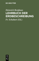 Lehrbuch Der Erdbeschreibung 3112438396 Book Cover