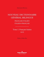 Nouveau dictionnaire général bilingue français-italien/italien-français, tome I: Français-Italien, lettres A-G (French Edition) B08KH3T8ZH Book Cover