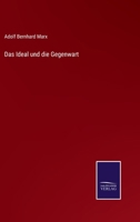 Das Ideal Und Die Gegenwart 1160365342 Book Cover