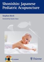 Shonishin: Japanese Pediatric Acupuncture 3131500611 Book Cover