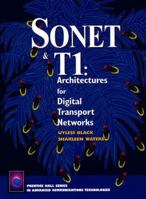 Sonet & T1: Architectures for Digital Transport Networks 0130654167 Book Cover