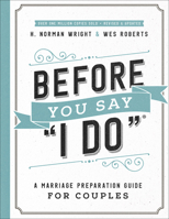 Before You Say "I Do"® 0736909222 Book Cover