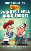 More Patients I Will Never Forget B0F2QR7W9J Book Cover