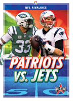 Patriots vs. Jets 1644941686 Book Cover