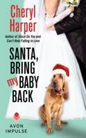 Santa, Bring My Baby Back 0062276417 Book Cover