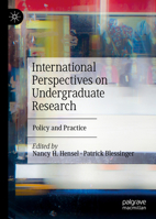 International Perspectives on Undergraduate Research: Policy and Practice 3030535584 Book Cover