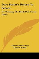 Dave Porter'S Return To School Winning The Medal Of Honor 9354593747 Book Cover