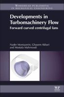 Developments in Turbomachinery Flow: Forward Curved Centrifugal Fans 1782421920 Book Cover