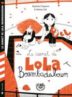 Le carnet de Lola Boumbadaboum 2374081176 Book Cover