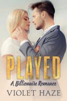 Played: A Billionaire Romance 099922610X Book Cover