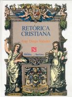 Retórica cristiana (Biblioteca Americana) 9681652495 Book Cover
