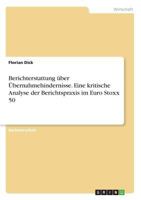 Berichterstattung über Übernahmehindernisse. Eine kritische Analyse der Berichtspraxis im Euro Stoxx 50 3668713960 Book Cover