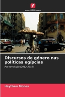 Discursos de género nas políticas egípcias (Portuguese Edition) 6207891716 Book Cover