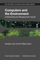 Computers and the Environment: Understanding and Managing their Impacts (Eco-Efficiency in Industry and Science) 1402016808 Book Cover