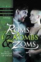 Roms, Bombs & Zoms 0615910831 Book Cover
