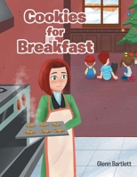 Cookies for Breakfast 1662438850 Book Cover