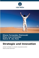 Strategie und Innovation: Unterrichtsfall in einem brasilianischen Kleinunternehmen (German Edition) 6207666283 Book Cover