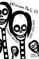 Halloween Party '23 B0CKGL9DTZ Book Cover